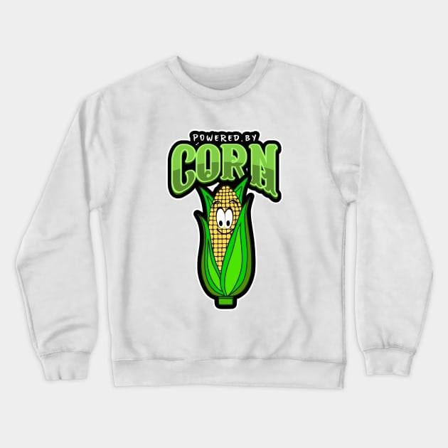 POWERED By Corn On The Cob Crewneck Sweatshirt by SartorisArt1